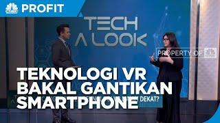 Canggih Tren Teknologi VR Makin Dekat?