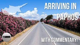 Arriving in Paphos - With Commentary