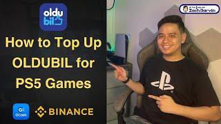 How to Add money on OLDUBIL using Binance & GCash for PS5 Games & PS4 OUTDATED