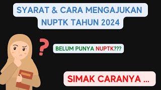 CARA & SYARAT PENGAJUAN NUPTK TAHUN 2024