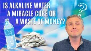 Is Alkaline Water Good for You?  A Kidney Doctor Explains