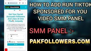 How to ads Run tiktok sponsored video in smm panel  smm panel ma tiktok ki video ko foryou ma Dala