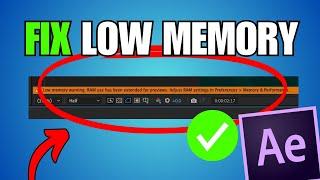 How To Fix Adobe After Effects Low Memory Warning