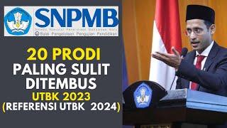 20 PRODI PALING SULIT DITEMBUS SNBT 2023 REFERENSI UTBK 2024