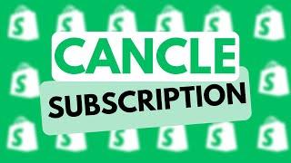 How to CANCEL SHOPIFY Subscription & Close Shopify Store 2023 EASY WAY