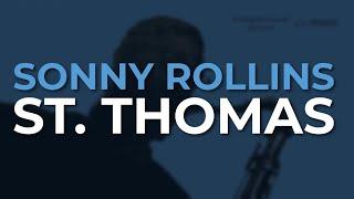 Sonny Rollins - St. Thomas Official Audio