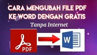 Cara Mengubah File PDF ke word dengan Gratis
