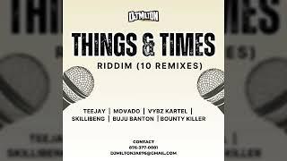 THINGS & TIME RIDDIM REMIXES DOWNLOAD LINK IN DESCRIPTION