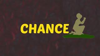 What Does CHANCE Means  Meanings And Definitions With Example in ENGLISH