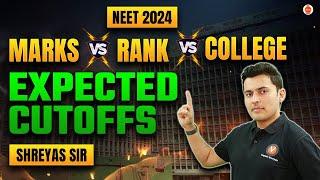 NEET 2024 Expected Cut Off   Marks Vs Rank Vs College    Shreyas sir