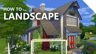 The Sims 4 Landscaping Tutorial