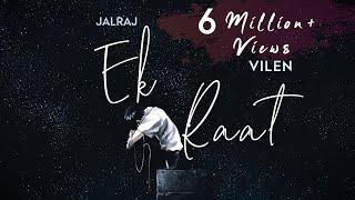 Ek Raat Reprise  JalRaj   Vilen  Latest Hindi Cover 2020