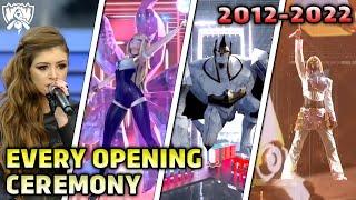 EVERY LoL Worlds Final Opening Ceremony 2012 - 2022  League of Legends Esports Moments