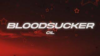 CIL - Bloodsucker Lyrics