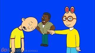 Arthur Gets Caillou ExpelledGrounded BIG TIME REUPLOAD
