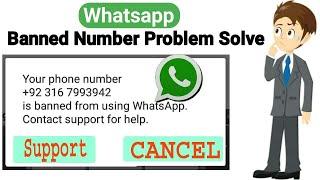 My whatsap Banned number Problem solution T T Update