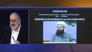 Uydurulmuş din Nakşiliğin halidi kolundanım de Allah’ın elinden kurtul