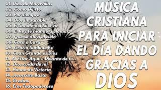 LAS 42 MEJORES CANCIONES CRISTIANAS DE TODOS LOS TIEMPOS - ALABANZAS CRISTIANAS VIEJITAS PERO BONITA