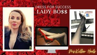 BE A LADY BOSS DRESS FOR SUCCESS OFFICE OUTFIT IDEAS TIPS & TRICKS ON HOW TO BE ELEGANT LADY BOSS