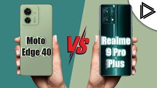 Motorola Edge 40 vs Realme 9 Pro Plus