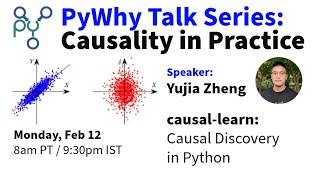 Yujia Zheng on causal-learn library Causal discovery in Python  PyWhy Causality in Practice Talk