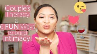 Couples Therapy & 6 Fun Ways To Build Intimacy  Gottman Method Refresher