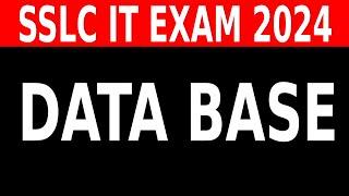 SSLC IT EXAM 2024 DATABASE