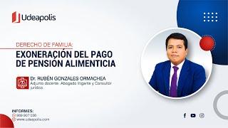 Exoneración del Pago de Pensión Alimenticia  Rubén Gonzales Ormachea