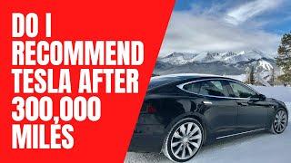 Do I recommend Tesla after 300000 miles 483K km?