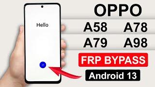 New Security 2024 - OPPO A58 A78 A79 A79 FRP BypassGoogle Account Bypass Android 13 Without PC 