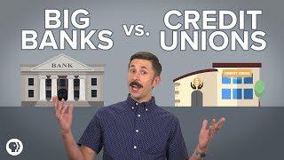 Are credit unions better than big banks?