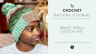 Crochet Shell Stitch Hat Show & Tell by Jonahs Hands