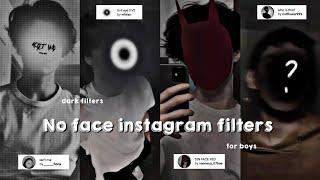 No Face Instagram Filters  Dark Filters  You Must Try  Aesthetic Instagram Filters