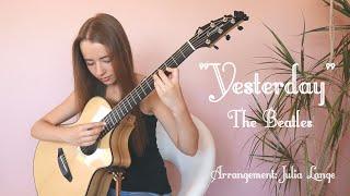 Yesterday - The Beatles Fingerstyle Guitar Arrangement by Julia Lange