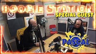 BOOGIE STATION SHOW SPECIAL GUEST  PASCAL RENOU 