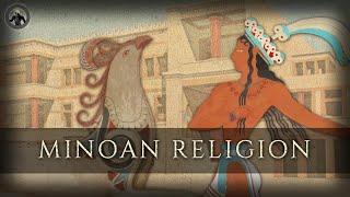 Minoan Religion - Which Gods did the Minoans believe in?