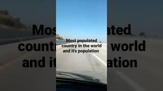 Most populated country in the world