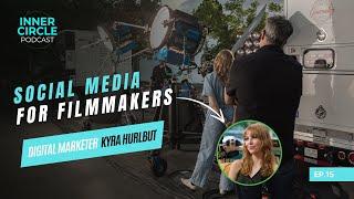 Social Media for Filmmakers with Kyra Hurlbut