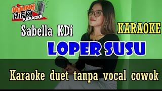 Loper SuSu Karaoke Dangdut Duet koplo_Sabella KDi