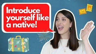 How to introduce yourself in English - Like a NATIVE Fun English Lesson 2020.