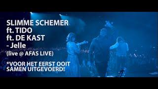 SLIMME SCHEMER FT. TIDO FT. DE KAST - JELLE LIVE @ AFAS LIVE