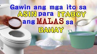 GAWIN ANG MGA ITO SA ASIN PARA ITABOY ANG MALAS SA BAHAY