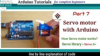 Arduino tutorial 7- How to control Servo motor with Arduino code explained  using servo library