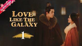 【Multi-sub】Love Like The Galaxy EP01  Leo Wu Zhao Lusi  星汉灿烂  Fresh Drama