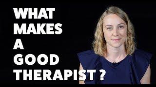 What makes a good therapist?  Kati Morton