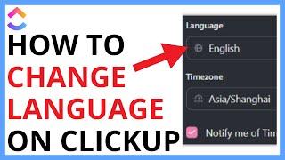 How to Change Language on ClickUp QUICK GUIDE