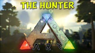 The Hunter Complete Ark The Center Part 9