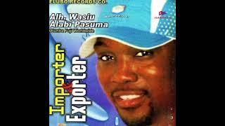 importer and exporter by Alabi pasuma