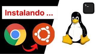 ¿Como INSTALAR GOOGLE CHROME en Ubuntu 22.04?  Curso Linux  N° 7