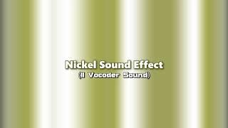 Nickel Sound Effect